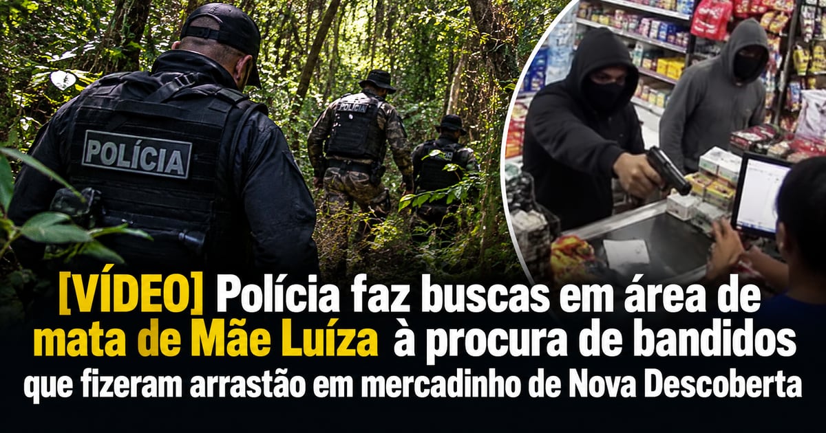 [VÍDEO] Polícia faz buscas em área de mata de Mãe Luíza à procura de bandidos que fizeram arrastão em mercadinho de Nova Descoberta